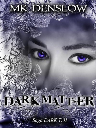 DARKMATTER SAGA DARK